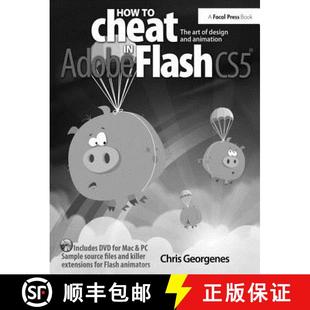 【3-4周达】How to Cheat in Adobe Flash Cs5: The Art of Design and Animation [9781138426368]
