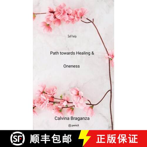 【3-4周达】Path towards Healing & Oneness: Self help [9789356105607]