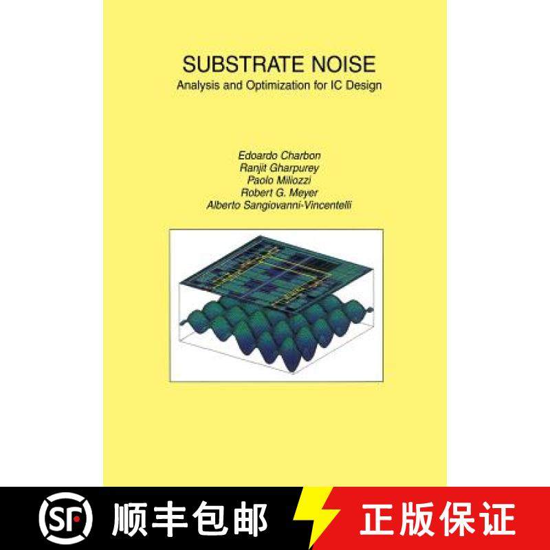 【3-4周达】Substrate Noise: Analysis and Optimization for IC Design [9781475774399]