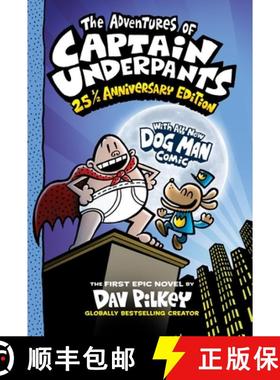 【3-4周达】Adventures of Captain Underpants: 25th and a H alf Anniversary Edition Full Colour [9780702325175]