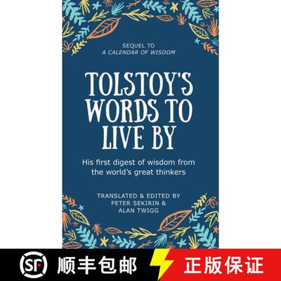 预订 Tolstoy's Words to Live by: Sequel to a Calendar of Wisdom [9781553806295]