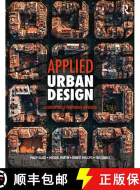 【3-4周达】Applied Urban Design: A Contextually Responsive Approach [9780367903985]
