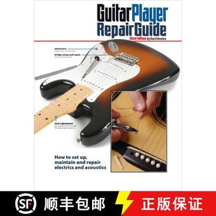 【3-4周达】Guitar Player Repair Guide: Repair Guide [9780879309213]