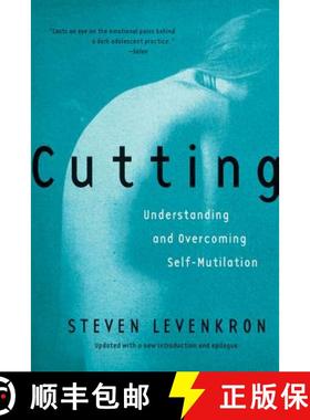 【3-4周达】Cutting: Understanding and Overcoming Self-Mutilation [9780393319385]
