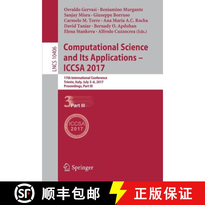 【3-4周达】Computational Science and Its Applications - ICCSA 2017 : 17th International Conference, T... [9783319623979]