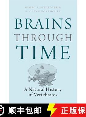 【3-4周达】Brains Through Time: A Natural History of Vertebrates [9780195125689]