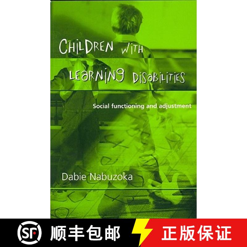 【4周达】Children with Learning Disabilities - Social Functioning and Adjustment: Social Functioning ... [9781854333261]