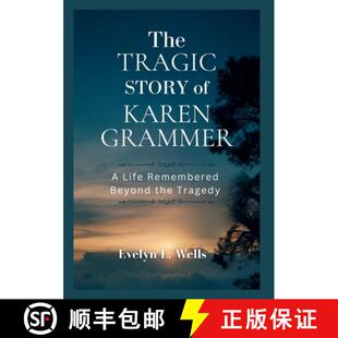 【3-4周达】The Tragic Story of Karen Grammer [9798349333316]