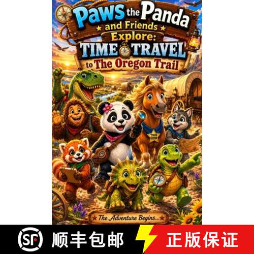 【3-4周达】Paws the Panda and Friends Explore: Time Travel to the Oregon Trail [9798256133726]