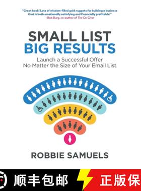 预订 Small List, Big Results: Launch a Successful Offer No Matter the Size of Your Email List [9798987795040]