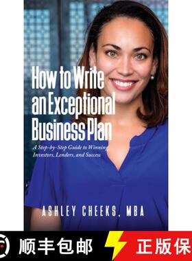 预订 How to Write an Exceptional Business Plan: A Step-by-Step Guide to Winning Investors, Lenders, a... [9781632963734]