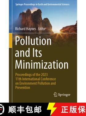 【3-4周达】Pollution and Its Minimization: Proceedings of the 2023 11th International Conference on E... [9789819612727]