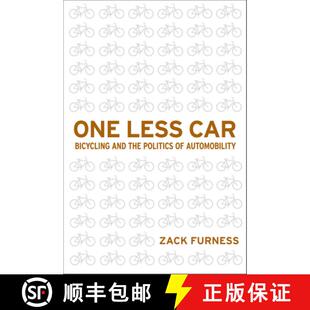 【3-4周达】One Less Car: Bicycling and the Politics of Automobility [9781592136131]