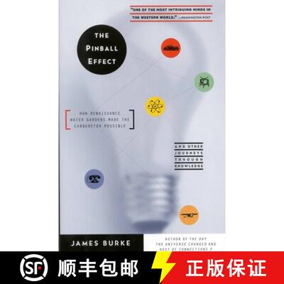 【3-4周达】Pinball Effect: HOW RENAISSANCE WATER GARDENS MADE THE CARBURETTOR POSSIBLE AND OTHER JOUR... [9780316116107]