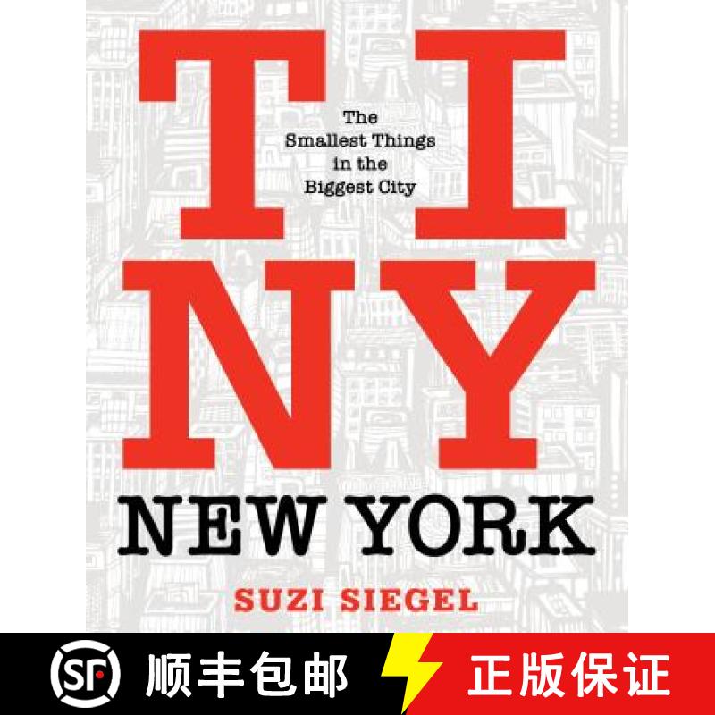 【3-4周达】Tiny New York : The Smallest Things in the Biggest City [9781493050451]