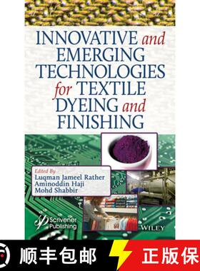 【3-4周达】Innovative And Emerging Technologies For Texile Dyeing And Finishing [Wiley化学化工] [9781119710141]