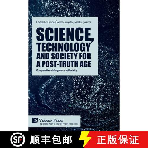 预订 Science, technology and society for a post-truth age: Comparative dialogues on reflexivity [9781648897887]