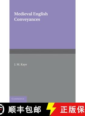 【3-4周达】Medieval English Conveyances: - Medieval English Conveyances [9780521112192]