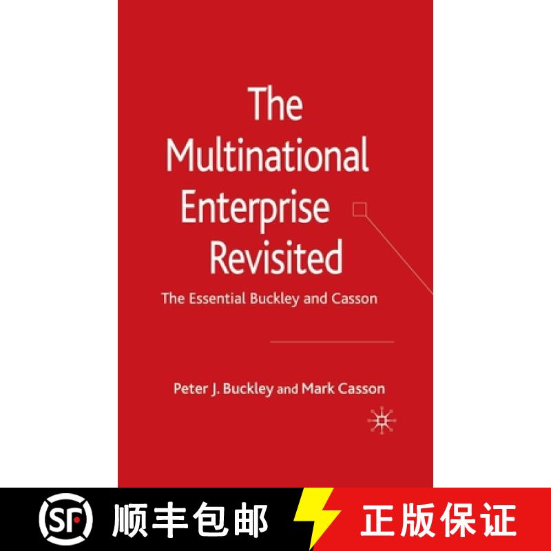 【3-4周达】The Multinational Enterprise Revisited : The Essential Buckley and Casson [9781349354245]