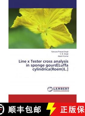 预订 Line x Tester cross analysis in sponge gourd[Luffa cylindrica(Roem)L.] [9786135807196]