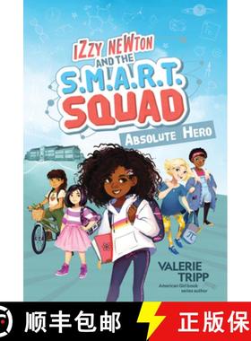【3-4周达】Izzy Newton and the S.M.A.R.T. Squad: Absolute Hero (Book 1) [9781426338700]