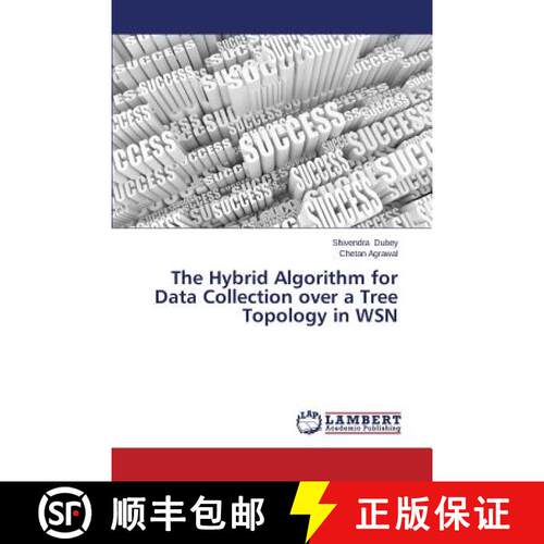 预订 The Hybrid Algorithm for Data Collection over a Tree Topology in WSN [9783659581953]