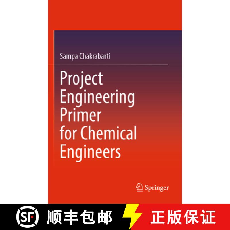【3-4周达】Project Engineering Primer for Chemical Engineers [9789811906626]