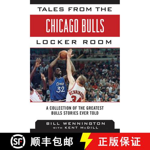 【3-4周达】精装 Tales from the Chicago Bulls Locker Room: A Collection of the Greatest Bulls Stories ... [9781613216422]