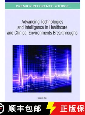 【3-4周达】Advancing Technologies and Intelligence in Healthcare and Clinical Environments: Breakthro... [9781466617551]