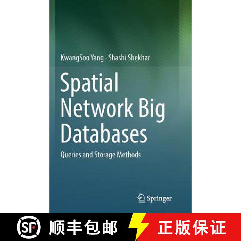 【3-4周达】Spatial Network Big Databases : Queries and Storage Methods [9783319859644]