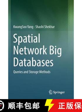 【3-4周达】Spatial Network Big Databases : Queries and Storage Methods [9783319859644]