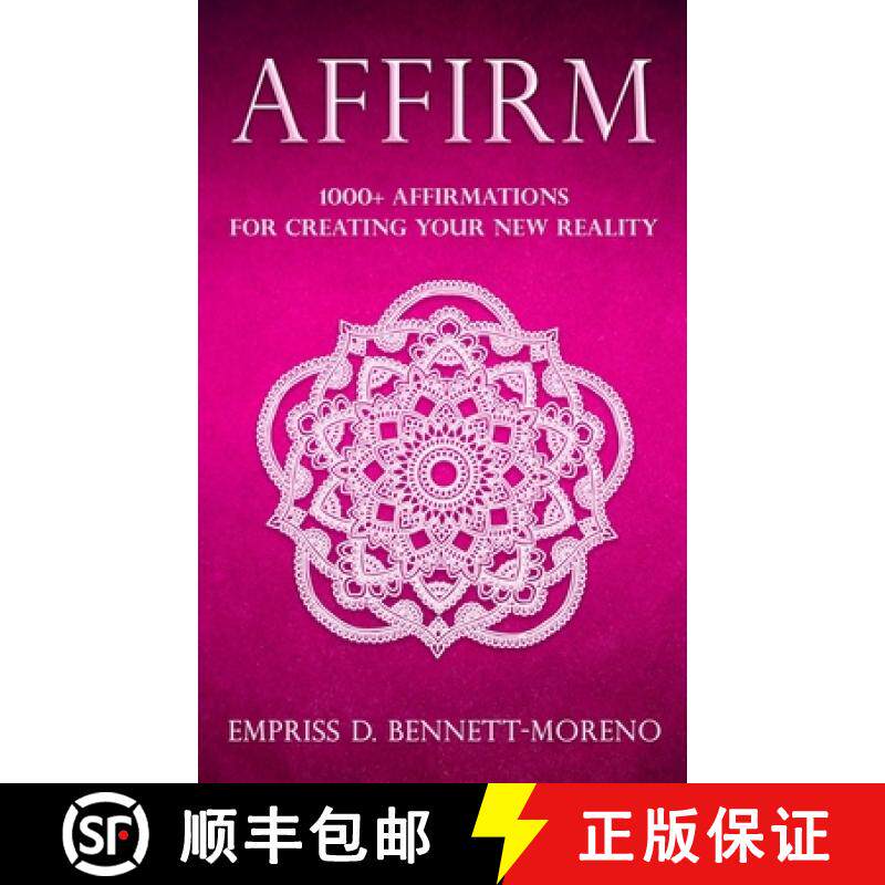 【3-4周达】Affirm: 1000+ Affirmations for Creating Your New Reality [9798350713879]