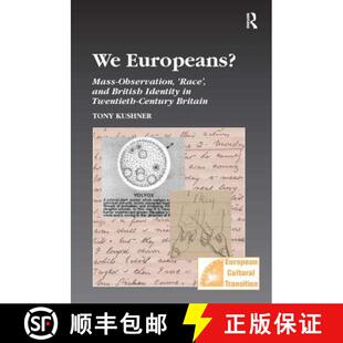 Observation Twentieth Race Mass Century the and O... Identity Europeans? 4周达 9780754602064 British