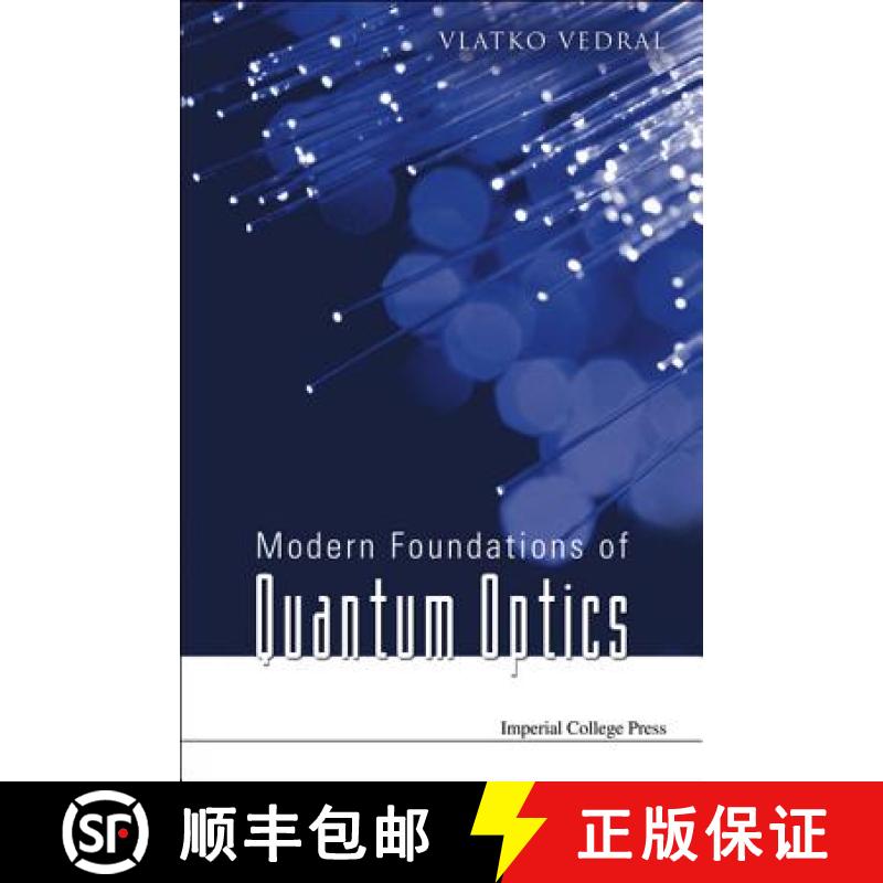【3-4周达】Modern Foundations of Quantum Optics [9781860945311]