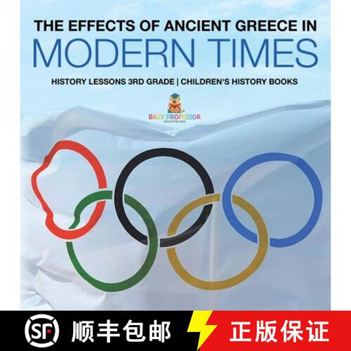 【3-4周达】The Effects of Ancient Greece in Modern Times - History Lessons 3rd Grade | Children's His... [9798869430090]