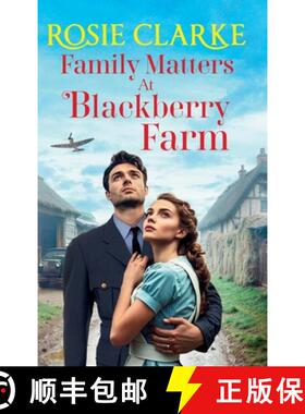 【3-4周达】Family Matters at Blackberry Farm: A BRAND NEW instalment in an emotional, heartfelt saga ... [9781785131288]