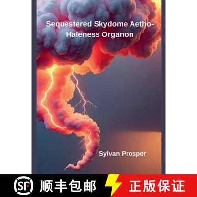 【3-4周达】Sequestered Skydome Aetho-Haleness Organon [9798232054717]