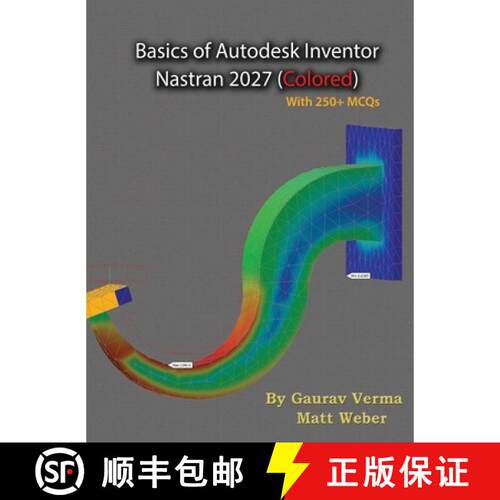 【3-4周达】精装 Basics of Autodesk Inventor Nastran 2027: (Colored) [9781774592199]