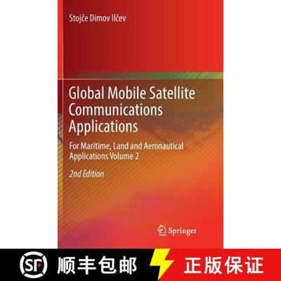 【3-4周达】Global Mobile Satellite Communications Applications : For Maritime, Land and Aeronautical ... [9783319891118]