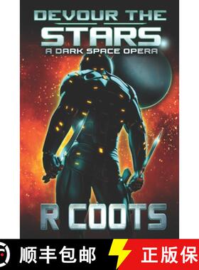 【3-4周达】Devour the Stars: A Dark Space Opera [9781733635912]