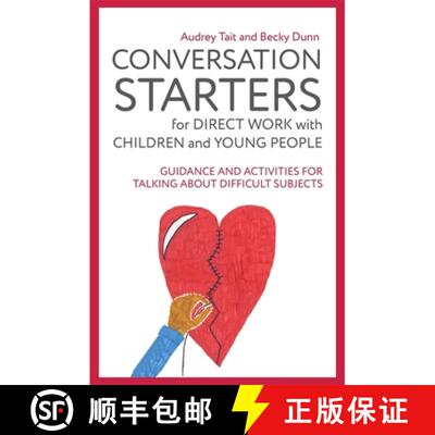 【3-4周达】Conversation Starters for Direct Work with Children and Young People: Guidance and Activit... [9781785922879]