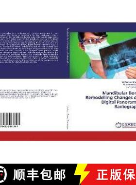 预订 Mandibular Bone Remodelling Changes on Digital Panoramic Radiograph [9786202061247]