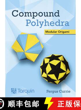 预订 Compound Polyhedra: Modular Origami [9781913565732]