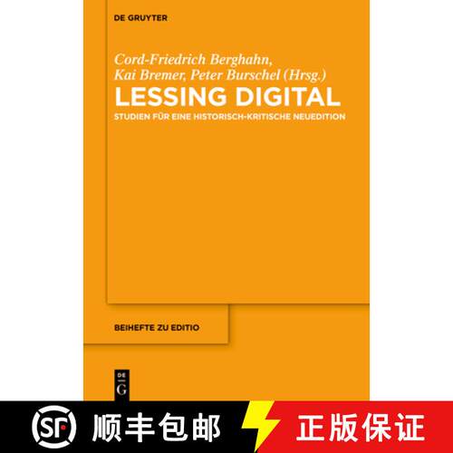 【3-4周达】精装 Lessing digital – Studien für eine historisch–kritische Neuedition [9783110765229]