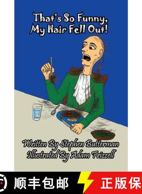 【3-4周达】That's So Funny, My Hair Fell Out! [9781614771159]