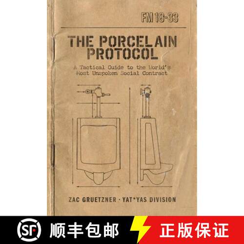 【3-4周达】精装 The Porcelain Protocol: A Tactical Guide to the World's Most Unspoken Social Contract [9798901746738]