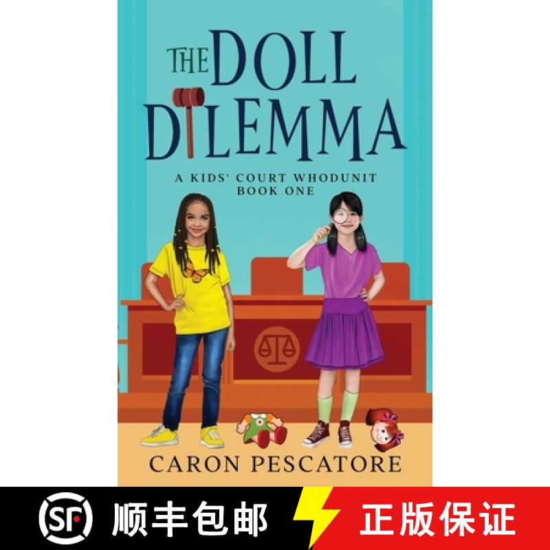 预订 The Doll Dilemma: A Middle Grade Mystery [9780997587975]
