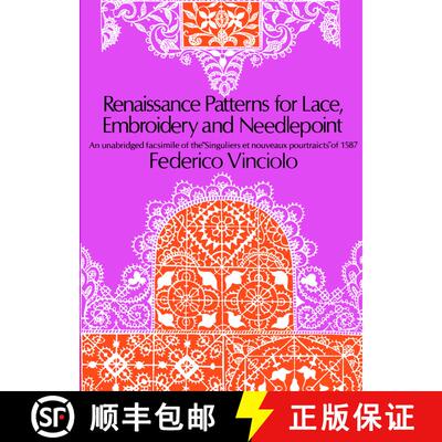 【3-4周达】Renaissance Patterns for Lace, Embroidery and Needlepoint [9780486224381]