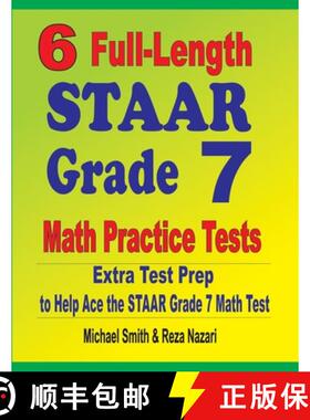 【3-4周达】6 Full-Length STAAR Grade 7 Math Practice Tests : Extra Test Prep to Help Ace the STAAR Gr... [9781646127467]