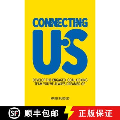 【3-4周达】Connecting Us: Develop the engaged, goal kicking team you've aways dreamed of. [9780648816508]